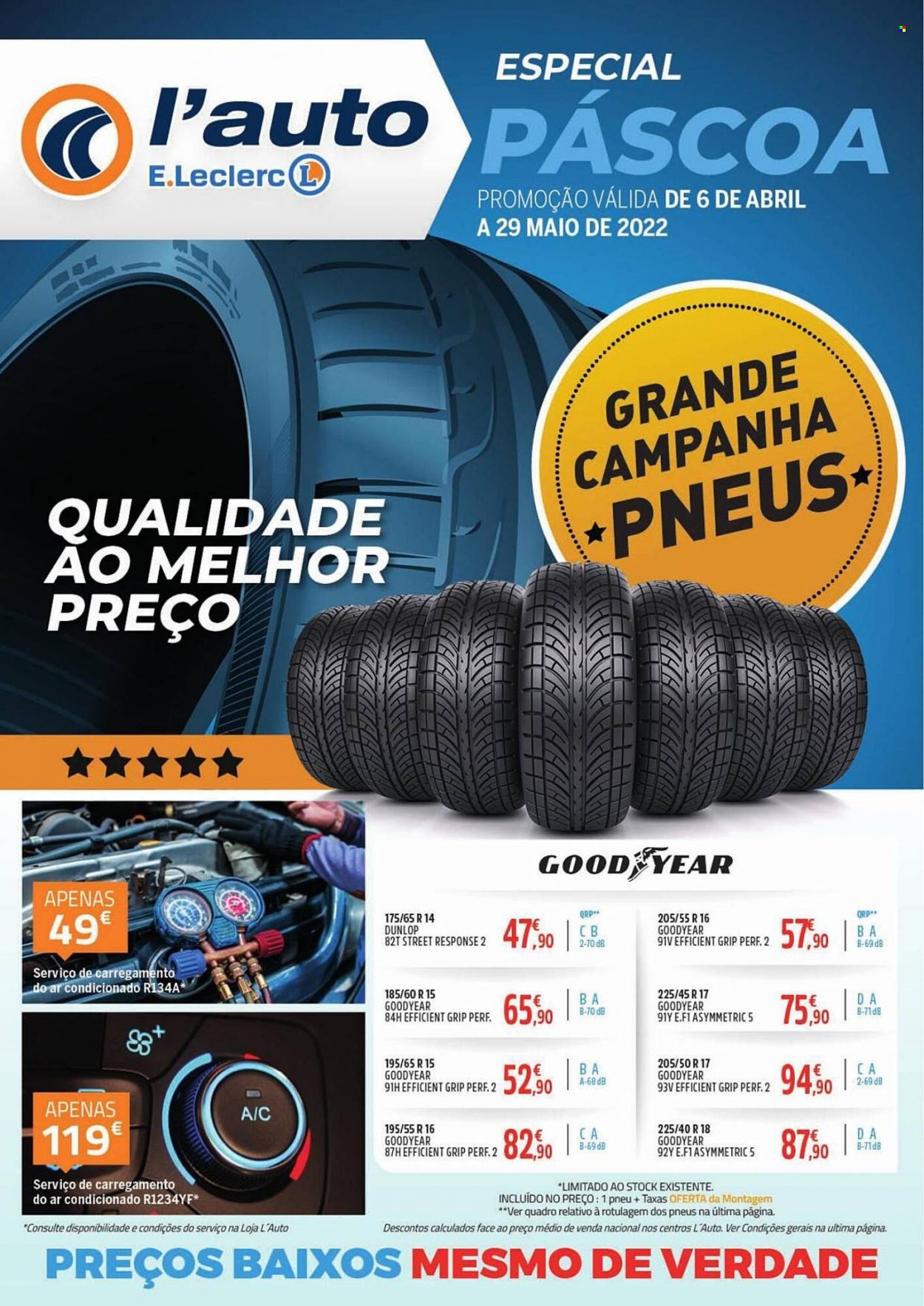 Folheto E.Leclerc - 6.4.2022 - 29.5.2022 - Produtos em promoção - Dunlop, quadro, Goodyear, pneu. Página 1.