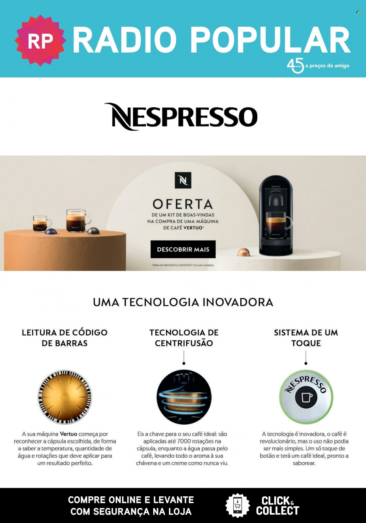 Folheto Radio Popular - 23.4.2022 - 20.5.2022 - Produtos em promoção - máquina de café, Nespresso. Página 12.