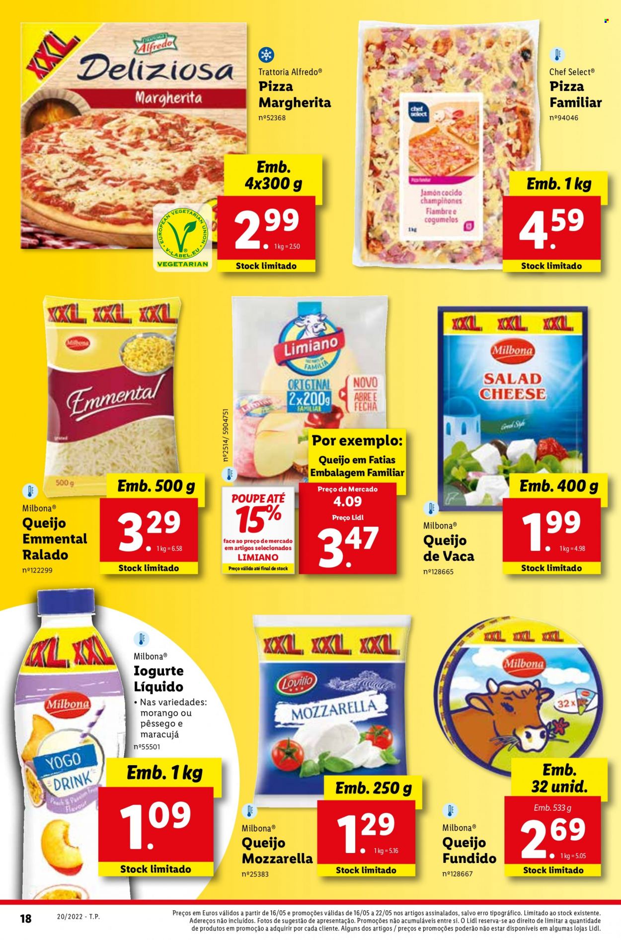 Folheto Lidl - 16.5.2022 - 22.5.2022 - Produtos em promoção - pizza, Chef Select®, queijo, mozzarella, queijo fundido, iogurte, iogurte líquido. Página 34.