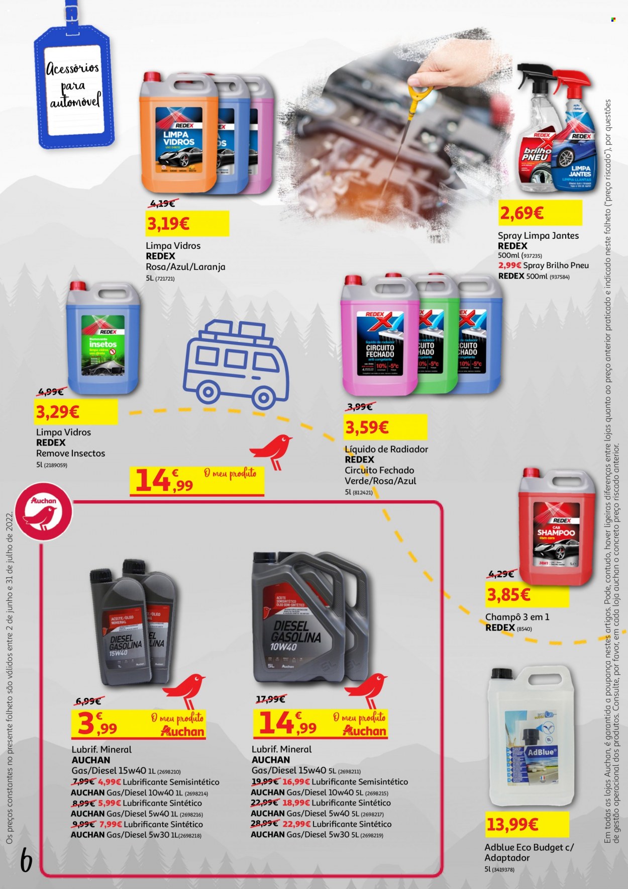 Folheto Auchan - 6.6.2022 - 31.7.2022 - Produtos em promoção - laranja, limpa vidros, shampoo, Diesel, Redex. Página 6.