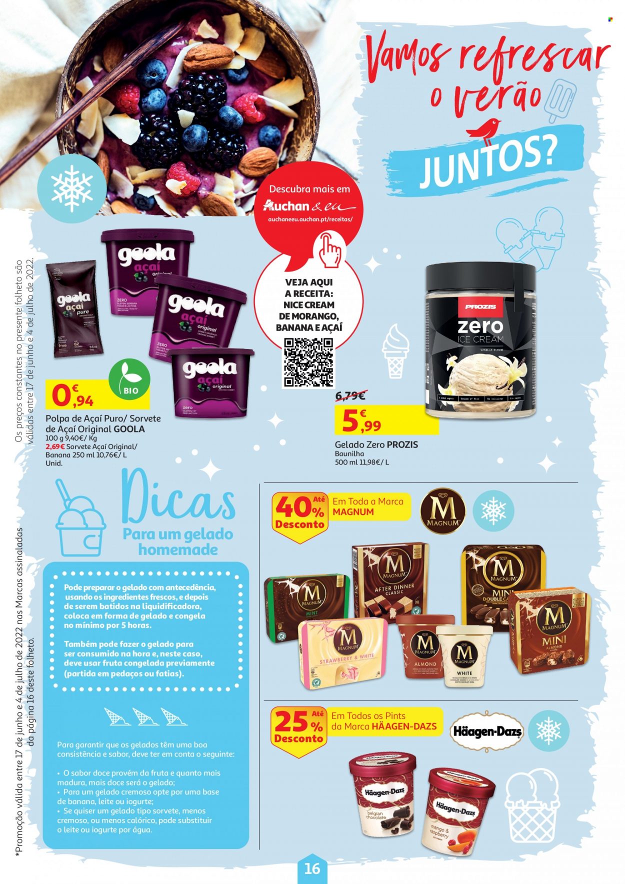 Folheto Auchan - 17.6.2022 - 4.7.2022 - Produtos em promoção - sorvete, Magnum, água, Prozis. Página 16.