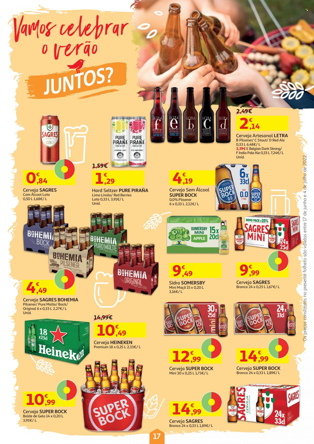 Folheto Auchan - 17.6.2022 - 4.7.2022 - Produtos em promoção - Heineken, Sagres, cerveja sem álcool, Super Bock, cerveja, Somersby, Puro Malte, sidra, Apple. Página 17.