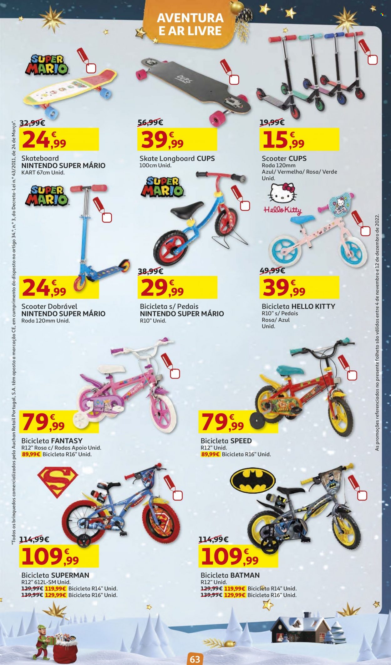 Folheto Auchan - 4.11.2022 - 12.12.2022 - Produtos em promoção - Hello Kitty, bicicleta, longboard. Página 63.