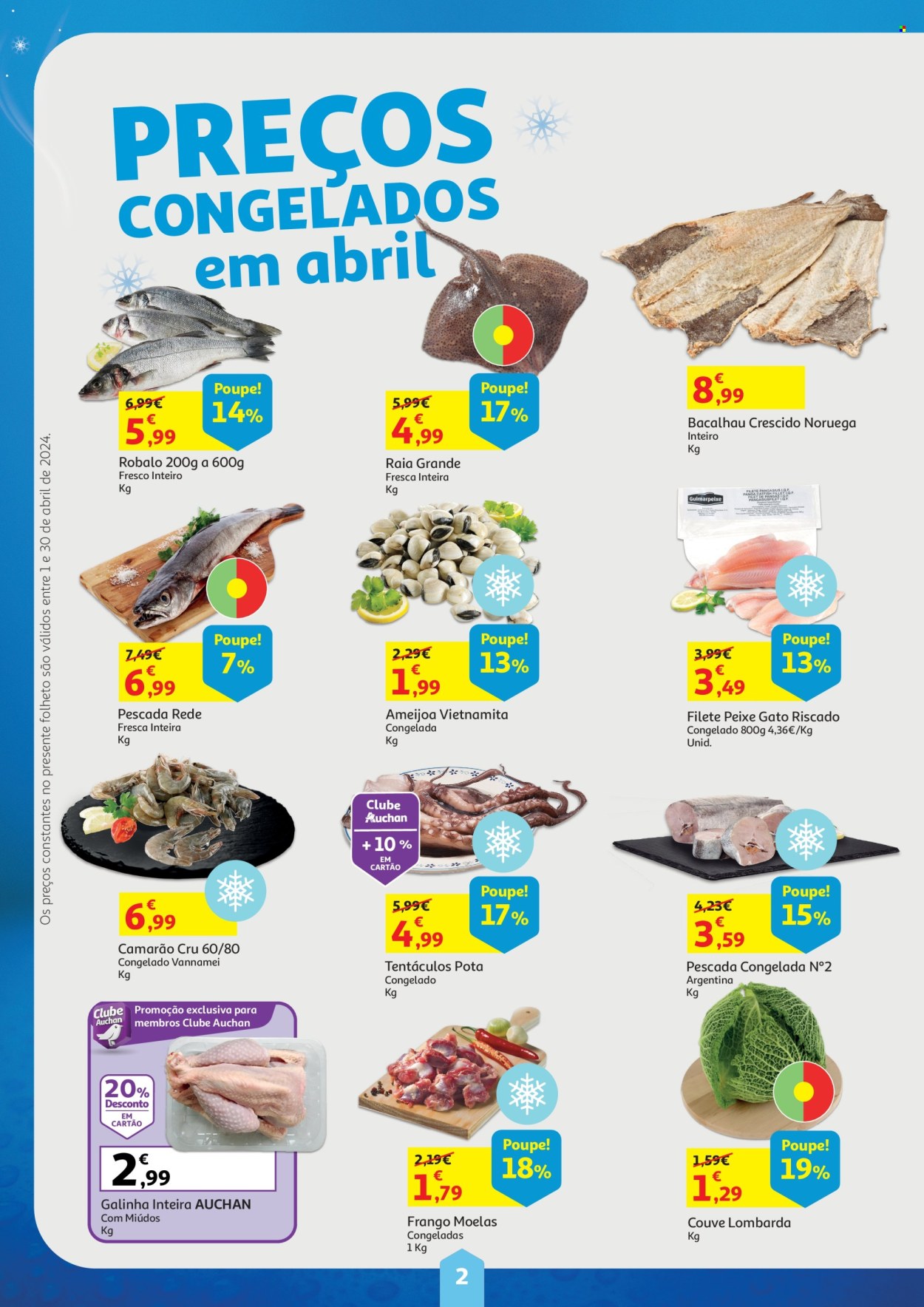 thumbnail - Folheto Auchan - 1.4.2024 - 30.4.2024 - Produtos em promoção - couve, galinha, camarão, bacalhau, frutos do mar, peixe, filetes de peixe, robalo, amêijoa, raia, tentáculos de polvo. Página 2.
