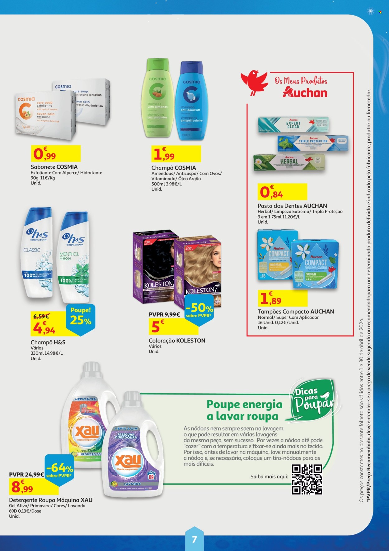 thumbnail - Folheto Auchan - 1.4.2024 - 30.4.2024 - Produtos em promoção - alperce, óleo, sabonete, detergente, Xau, shampoo, Head & Shoulders, tampões, tinta de cabelo. Página 7.