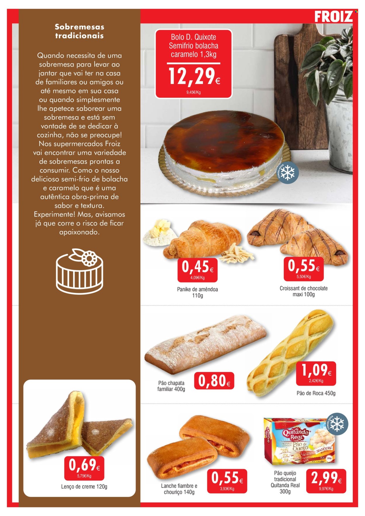 thumbnail - Folheto Froiz - 23.4.2024 - 8.5.2024 - Produtos em promoção - pão de queijo, pão, pastelaria, bolo, croissant, panike, lenço, creme. Página 9.