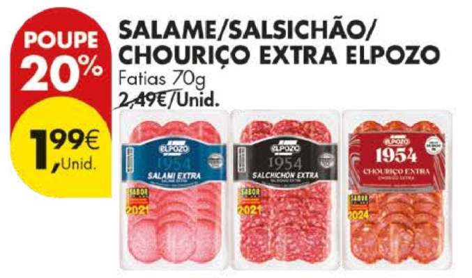 SALAME/SALSICHÃO/CHOURIÇO EXTRA ELPOZO