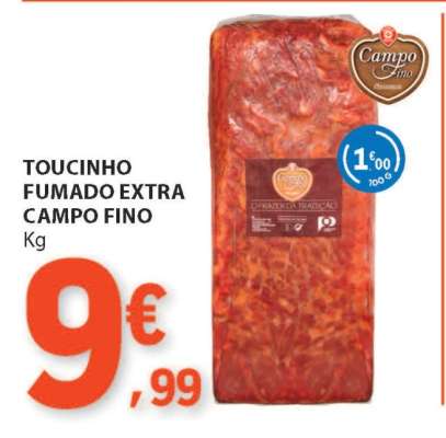 Toucinho Fumado Extra Campo Fino