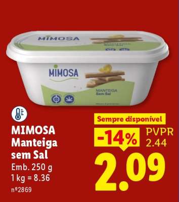Mimosa Manteiga sem Sal